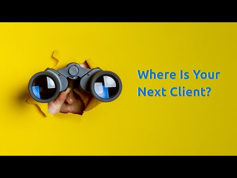 Where is your next client coming from?